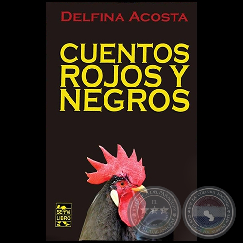 CUENTOS ROJOS Y NEGROS - Autora: DELFINA ACOSTA - Año 2018